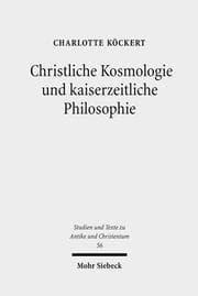 Cover von Christliche Kosmologie und kaiserzeitliche Philosophie