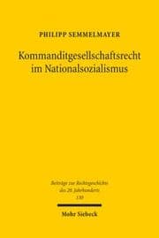 Cover von Kommanditgesellschaftsrecht im Nationalsozialismus