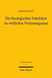 Cover von Die theologischen Fakultäten im weltlichen Verfassungsstaat