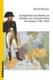 Cover von Europäische Geschichte im Zeitalter der Französischen Revolution 1789-1815
