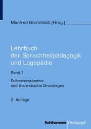 Cover von Lehrbuch der Sprachheilpädagogik und Logopädie 1