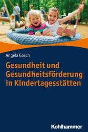 Cover von Gesundheit und Gesundheitsförderung in Kindertagesstätten