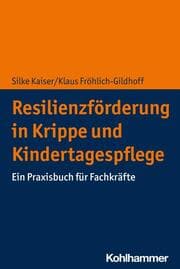 Cover von Resilienzförderung in Krippe und Kindertagespflege