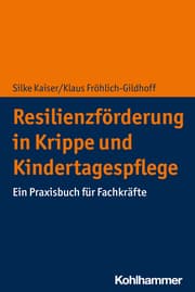 Cover von Resilienzförderung in Krippe und Kindertagespflege