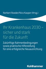 Cover von Ihr Krankenhaus 2030 - sicher und stark für die Zukunft