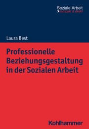 Cover von Professionelle Beziehungsgestaltung in der Sozialen Arbeit