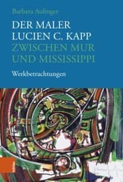 Cover von Der Maler Lucien C. Kapp zwischen Mur und Mississippi