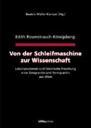 Cover von Edith Rosenstrauch-Königsberg: Von der Metallschleiferin zur Germanistin