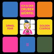Cover von Ich und der Zauberwürfel