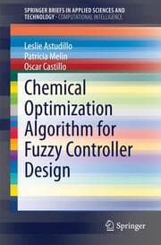 Cover von Chemical Optimization Algorithm for Fuzzy Controller Design