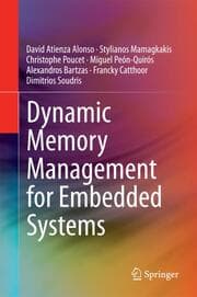 Cover von Dynamic Memory Management for Embedded Systems