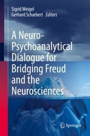 Cover von A Neuro-Psychoanalytical Dialogue for Bridging Freud and the Neurosciences