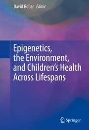 Cover von Epigenetics, the Environment, and Children's Health Across Lifespans