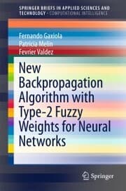 Cover von New Backpropagation Algorithm with Type-2 Fuzzy Weights for Neural Networks
