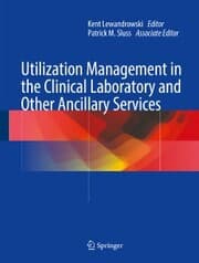 Cover von Utilization Management in the Clinical Laboratory and Other Ancillary Services