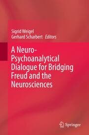 Cover von A Neuro-Psychoanalytical Dialogue for Bridging Freud and the Neurosciences