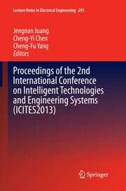 Cover von Proceedings of the 2nd International Conference on Intelligent Technologies and Engineering Systems (ICITES2013)