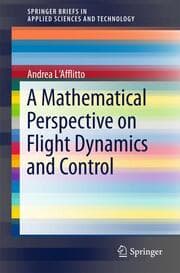 Cover von A Mathematical Perspective on Flight Dynamics and Control
