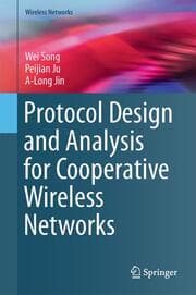 Cover von Protocol Design and Analysis for Cooperative Wireless Networks