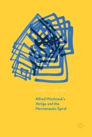 Cover von Alfred Hitchcock's Vertigo and the Hermeneutic Spiral