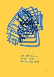 Cover von Alfred Hitchcock's Vertigo and the Hermeneutic Spiral