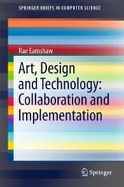 Cover von Art, Design and Technology: Collaboration and Implementation