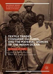 Cover von Textile Trades, Consumer Cultures, and the Material Worlds of the Indian Ocean