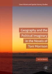 Cover von Geography and the Political Imaginary in the Novels of Toni Morrison