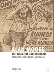 Cover von Alan Moore, Out from the Underground