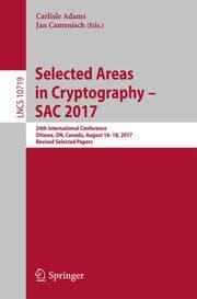 Cover von Selected Areas in Cryptography - SAC 2017