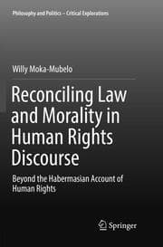 Cover von Reconciling Law and Morality in Human Rights Discourse