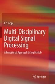 Cover von Multi-Disciplinary Digital Signal Processing