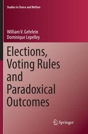 Cover von Elections, Voting Rules and Paradoxical Outcomes