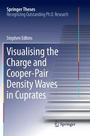 Cover von Visualising the Charge and Cooper-Pair Density Waves in Cuprates