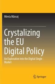 Cover von Crystalizing the EU Digital Policy