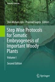 Cover von Step Wise Protocols for Somatic Embryogenesis of Important Woody Plants