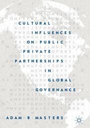 Cover von Cultural Influences on Public-Private Partnerships in Global Governance