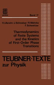 Cover von Thermodynamics of Finite Systems and the Kinetics of First-Order Phase Transitions