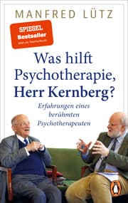 Cover von Was hilft Psychotherapie, Herr Kernberg?