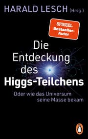 Cover von Die Entdeckung des Higgs-Teilchens