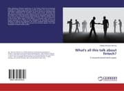 Cover von What's all this talk about fintech?