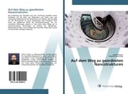 Cover von Auf dem Weg zu geordneten Nanostrukturen