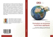 Cover von Formation en économie numérique appliquée: