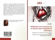 Cover von Méthodes non invasives de la fibrose dans lhépatite B chronique
