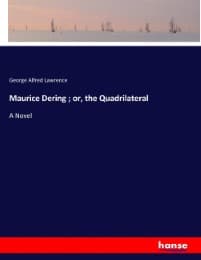 Cover von Maurice Dering ; or, the Quadrilateral