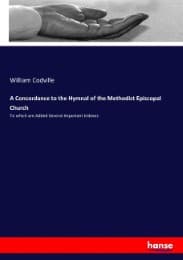 Cover von A Concordance to the Hymnal of the Methodist Episcopal Church