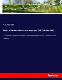 Cover von Report of the select Committee appointed 29th February, l888