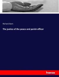 Cover von The justice of the peace and parish officer