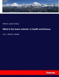 Cover von Mind in the lower animals. In health and disease.