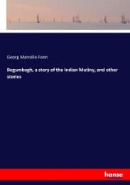 Cover von Begumbagh, a story of the Indian Mutiny, and other stories